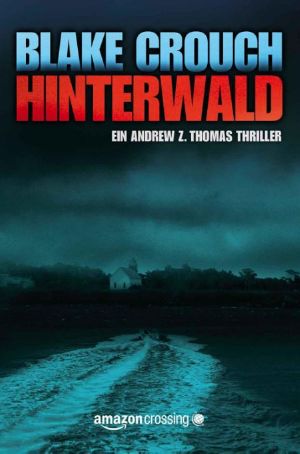 [Andrew Z. Thomas & Luther Kite 02] • Hinterwald